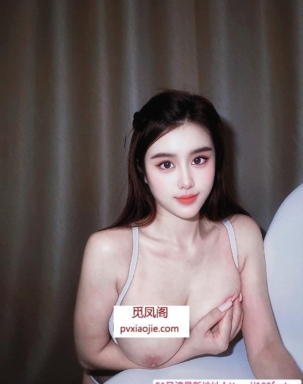 巨乳川渝辣妹筱筱
